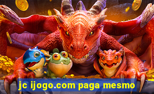 jc ijogo.com paga mesmo